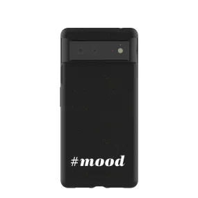 Black #mood Google Pixel 6 Case