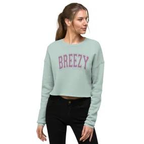 Breezy Crop Crewneck Sweatshirt | Mauve by Be There in Five