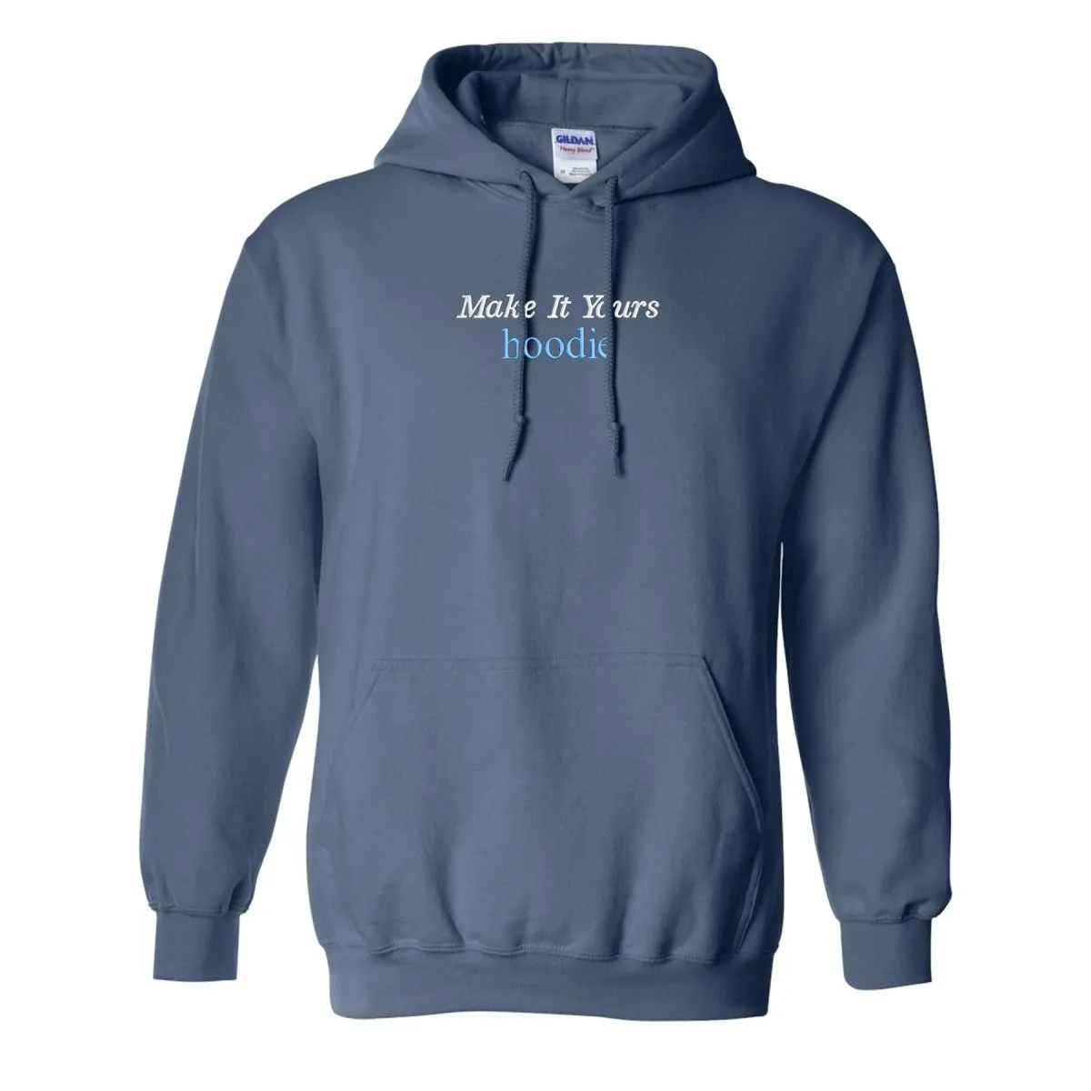 Make It Yours™ 'Hoodie' Hooded Sweatshirt